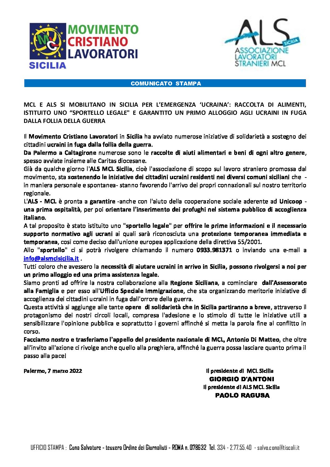 Com. Stampa (07/03/2021) MCL E ALS SI MOBILITANO IN SICILIA PER L’EMERGENZA ‘UCRAINA’: RACCOLTA DI ALIMENTI, ISTITUITO UNO “SPORTELLO LEGALE” E GARANTITO UN PRIMO ALLOGGIO AGLI UCRAINI IN FUGA DALLA FOLLIA DELLA GUERRA